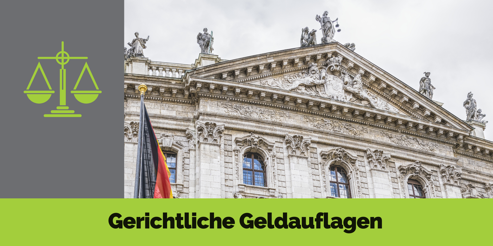 KI generiert: Das Bild zeigt die Fassade eines prunkvollen Gebäudes, vermutlich ein Gerichtsgebäude, mit Verzierungen und Statuen auf dem Dach. Links daneben ist ein Symbol einer Waage abgebildet, darunter der Text "Gerichtliche Geldauflagen".